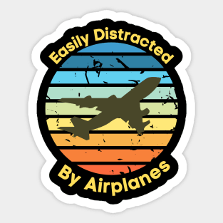 Easily Distracted by Airplanes, Gift for Airplane Lover, Aviation Shirt, Funny Pilot Shirt, Retro Vintage Plane, Aviator Shirt Birthday Gift Sticker